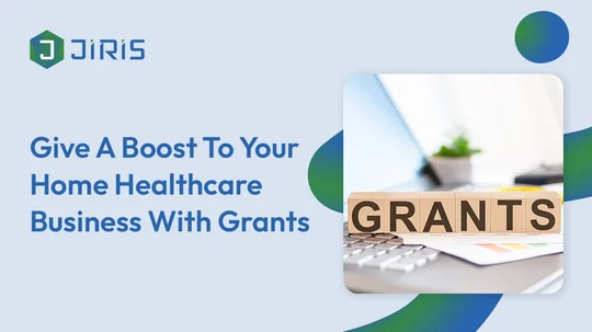 homecare agency grants